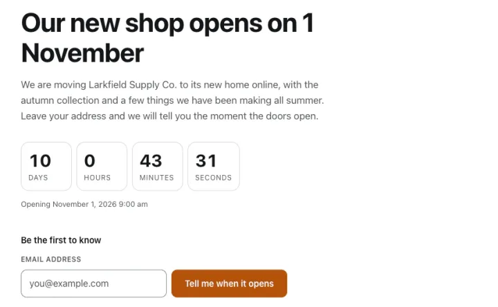A coming soon page in the Split design. On the left, the headline Our new shop opens on 1 November, a short message, a countdown of 10 days, 0 hours, 43 minutes and 31 seconds with the line Opening November 1, 2026 9:00 am, and a sign-up form headed Be the first to know with an email field and a Tell me when it opens button. A photograph of two friends in knitwear fills the right half.