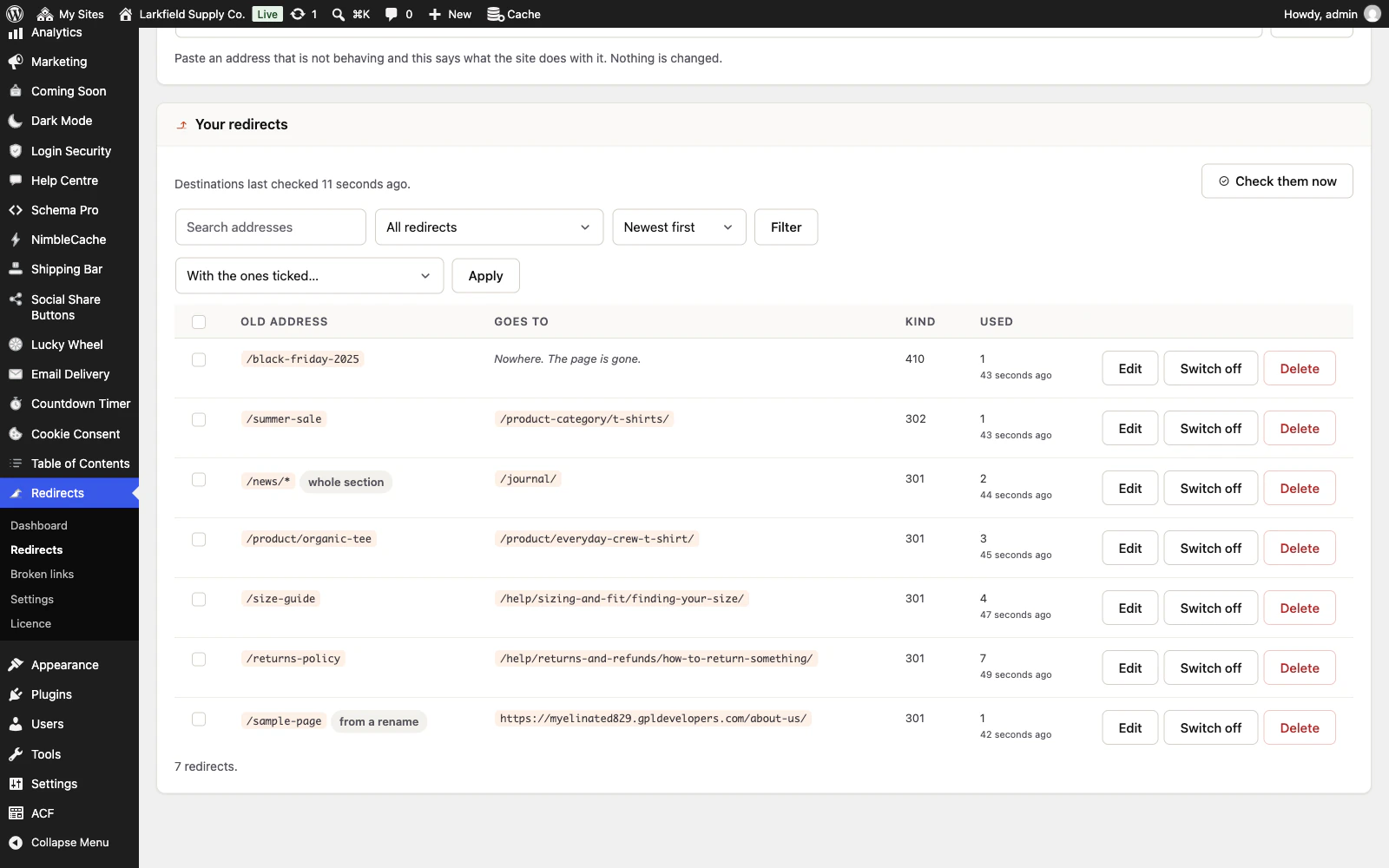 The Your redirects list in Redirects for WordPress admin, its destinations last checked 11 seconds ago. Seven rows: /black-friday-2025 (410, the page is gone), /summer-sale to /product-category/t-shirts/ (302), /news/* marked whole section to /journal/, /product/organic-tee, /size-guide and /returns-policy pointing to new pages (301), and /sample-page marked from a rename. Each shows how many times it was used and Edit, Switch off and Delete buttons.