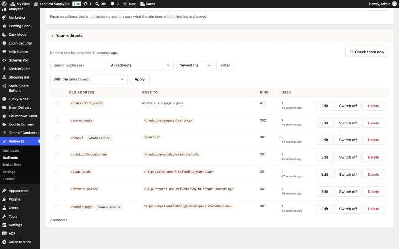 The Your redirects list in Redirects for WordPress admin, its destinations last checked 11 seconds ago. Seven rows: /black-friday-2025 (410, the page is gone), /summer-sale to /product-category/t-shirts/ (302), /news/* marked whole section to /journal/, /product/organic-tee, /size-guide and /returns-policy pointing to new pages (301), and /sample-page marked from a rename. Each shows how many times it was used and Edit, Switch off and Delete buttons.